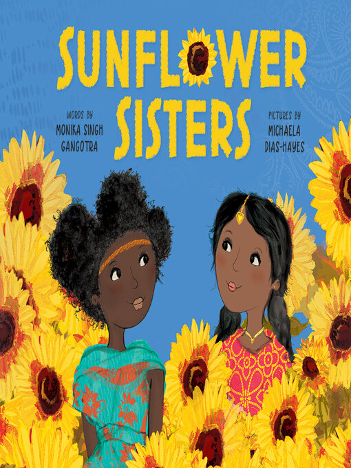 Title details for Sunflower Sisters by Monika Singh Gangotra - Available